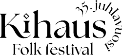 Kihaus Folk Festival